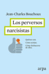 LOS PERVERSOS NARCISISTAS | 9788416601226 | Portada