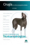 Cirugía en la clínica de pequeños animales. Técnicas quirúrgicas + ebook | 9788416818402 | Portada