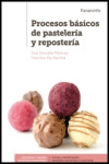 Procesos básicos de pastelería y repostería | 9788428338332 | Portada