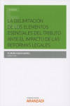 LA DELIMITACIÓN DE LOS ELEMENTOS ESENCIALES DEL TRIBUTO ANTE EL IMPACTO DE LAS REFORMAS LEGALES | 9788491522232 | Portada