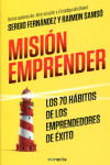 Misión emprender. Los 70 hábitos de los emprendedores de éxito | 9788416029938 | Portada