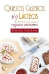 QUESOS CASEROS SIN LACTEOS | 9788417030216 | Portada