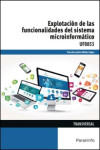 Explotación de las funcionalidades del sistema microinformático UF0853 | 9788428339209 | Portada