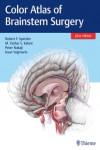 COLOR ATLAS OF BRAINSTEM SURGERY + VIDEOS ONLINE | 9781626230279 | Portada