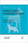 Improve International: Manual Clinico de Medicina Interna en Pequenos Animales I | 9781910455654 | Portada