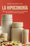 La hipocondría | 9788491047582 | Portada