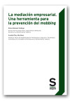 La mediación empresarial. Una herramienta para la prevención del mobbing | 9788417009236 | Portada