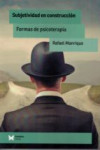 SUBJETIVIDAD EN CONSTRUCCION. FORMAS DE PSICOTERAPIA | 9788488909961 | Portada