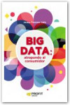 Big Data: atrapando al consumidor | 9788416904457 | Portada