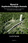 Manual de arquitectura ecológica avanzada | 9789874160126 | Portada