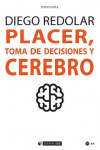 Placer, toma de decisiones y cerebro | 9788491167976 | Portada