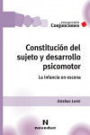 Constitución del sujeto y desarrollo psicomotor | 9789875385252 | Portada