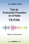 TEST DE EVALUACION PROSODICA EN EL HABLA. T.E.P.H.A. | 9789875702998 | Portada