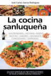 COCINA SANLUQUEÑA: HISTORIA, MODOS Y SABORES | 9788417044121 | Portada