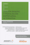 SHADOW BANKING Y FINANCIACIÓN EMPRESARIAL ALTERNATIVA | 9788491525233 | Portada