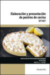 Elaboración y presentación de postres de cocina UF1097 | 9788428339100 | Portada