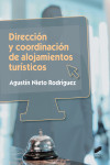 Dirección y coordinación de alojamientos turísticos | 9788491710165 | Portada