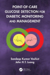 POINT-OF-CARE GLUCOSE DETECTION FOR DIABETIC MONITORING AND MANAGEMENT | 9781498788755 | Portada