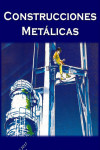 CONSTRUCCIONES METALICAS | 9788494724404 | Portada