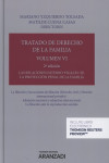 TRATADO DE DERECHO DE LA FAMILIA VOL. VI. LAS RELACIONES PATERNO-FILIALES (II) LA PROTECCIÓN PENAL DE LA FAMILIA | 9788490996683 | Portada