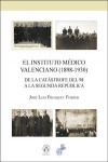 EL INSTITUTO MÉDICO VALENCIANO (1898-1930) | 9788491330776 | Portada