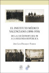 EL INSTITUTO MÉDICO VALENCIANO (1898-1930) | 9788491330776 | Portada