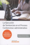 LA EJECUCIÓN DE SENTENCIAS EN EL PROCESO CONTENCIOSO-ADMINISTRATIVO | 9788491526896 | Portada