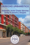 DERECHO URBANÍSTICO BASICO. MANUAL PARA ESTUDIANTES Y PROFESIONALES EN ESPAÑA | 9788461755509 | Portada