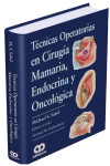 TECNICAS OPERATORIAS EN CIRUGIA MAMARIA, ENDOCRINA Y ONCOLOGICA | 9789585426115 | Portada