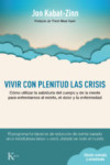 VIVIR CON PLENITUD LAS CRISIS | 9788499884905 | Portada