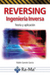 REVERSING. INGENIERÍA INVERSA | 9788499647067 | Portada
