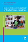 Guía de intervención logopédica en las funciones ejecutivas | 9788490774649 | Portada