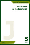 La fiscalidad de las herencias | 9788417009458 | Portada