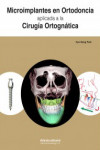 Microimplantes en Ortodoncia aplicada a la Cirugía Ortognática | 9788494559044 | Portada