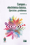 CAMPOS Y ELECTRÓNICA BÁSICA. EJERCICIOS Y PROBLEMAS | 9788445434680 | Portada