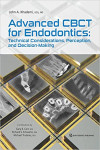 Advanced CBCT for Endodontics:  Technical Considerations, Perception, and Decision-Making | 9780867157208 | Portada