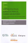 NUEVAS POLÍTICAS JURÍDICAS PARA EL CAMBIO MIGRATORIO. TUTELA JURÍDICO SOCIAL DE LOS TRABAJADORES EMIGRANTES | 9788491523642 | Portada