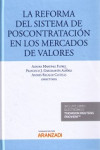 LA REFORMA DEL SISTEMA DE POSCONTRATACIÓN EN LOS MERCADOS DE VALORES | 9788491527763 | Portada