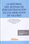 LA REFORMA DEL SISTEMA DE POSCONTRATACIÓN EN LOS MERCADOS DE VALORES | 9788491527763 | Portada