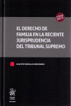 EL DERECHO DE FAMILIA EN LA RECIENTE JURISPRUDENCIA DEL TRIBUNAL SUPREMO | 9788491434214 | Portada