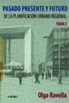 PASADO, PRESENTE Y FUTURO DE LA PLANIFICACIÓN URBANO REGIONAL. TOMO II | 9789875842595 | Portada