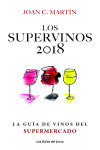 Los supervinos 2018 | 9788494712647 | Portada