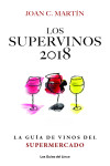 Los supervinos 2018 | 9788494712647 | Portada