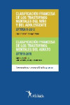 CLASIFICACIÓN FRANCESA DE LOS TRASTORNOS MENTALES DEL NIÑO Y DEL ADOLESCENTE - CFTMEA R-2012. CLASIFICACIÓN FRANCESA DE LOS TRASTORNOS MENTALES DEL ADULTO - CFTM R-201- | 9789876499811 | Portada