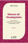 Relectura del Psicodiagnóstico. Volumen 1 | 9789508925329 | Portada