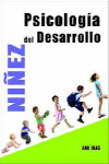 Psicología del desarrollo de la niñez | 9789875918535 | Portada