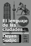 EL LENGUAJE DE LAS CIUDADES | 9788434426795 | Portada