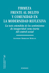 Firmeza frente al delito y comunidad en la modernidad reflexiva | 9788491480358 | Portada