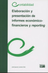 ELABORACIÓN Y PRESENTACIÓN DE INFORMES ECONÓMICOS FNANCIEROS Y REPORTING | 9788445434833 | Portada