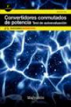 CONVERTIDORES CONMUTADOS DE POTENCIA. TEST DE AUTOEVALUACIÓN | 9788426724830 | Portada